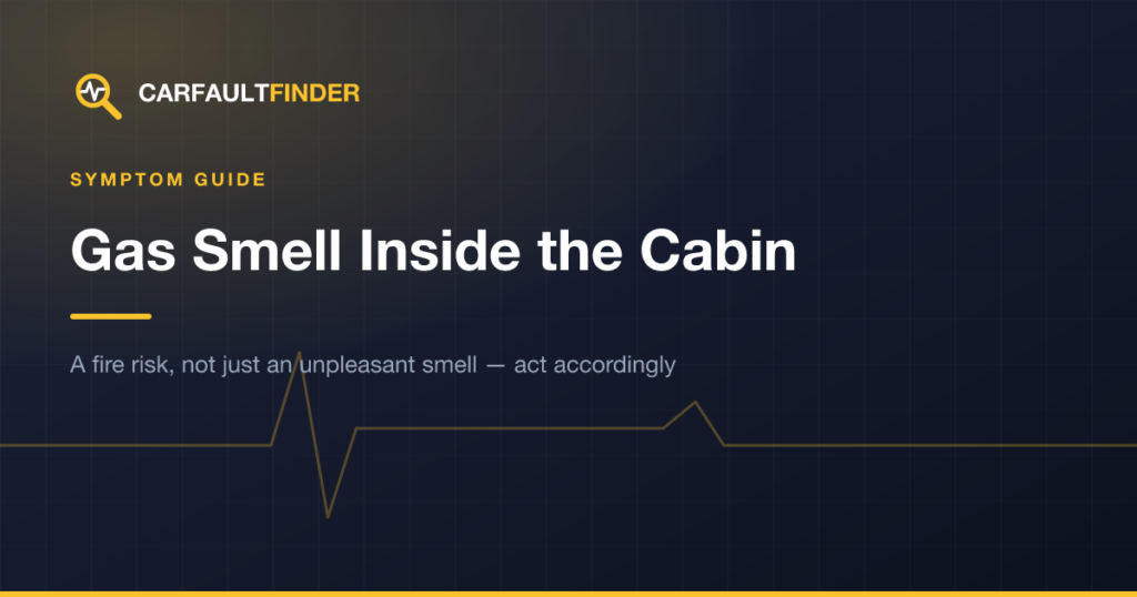 Car Smells Like Gas Inside the Cabin: What to Do