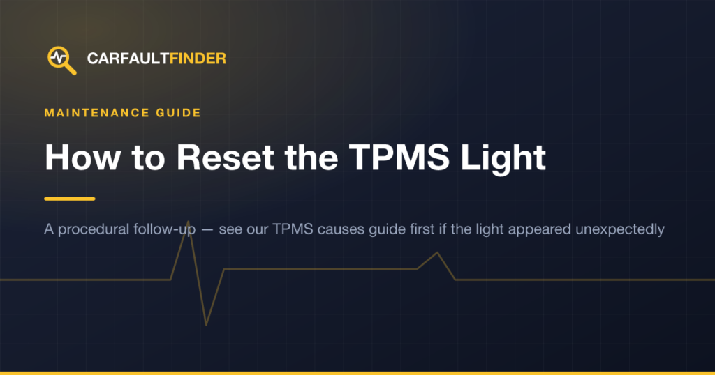 How to Reset the TPMS Light After Adjusting Tyre Pressure